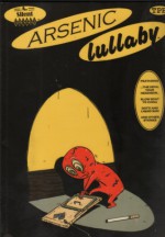 Arsenic Lullaby: ...The Devil Your Neighbor...and Other Stories - Douglas Paszkiewicz, Alex Robinson