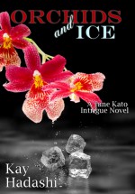 orchids and ice - Kay Hadashi