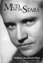 Mud on the Stars (Library Alabama Classics) - William Bradford Huie, Don Noble