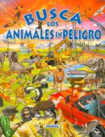 Busca Los Animales En Peligro - Susaeta