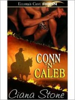 Conn 'n' Caleb - Ciana Stone