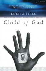 Child of God - Lolita Files