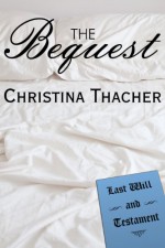 The Bequest - Christina Thacher