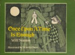 One Upon a Time is Enough - Will Stanton