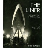 The Liner: Retrospective and Renaissance - Philip Dawson, Stephen Payne