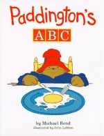 Paddington's A B C - Michael Bond