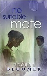 No Suitable Mate - George Bloomer