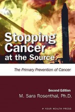 Stopping Cancer at the Source - M. Sara Rosenthal