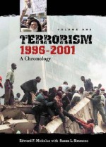 Terrorism, 1996-2001: A Chronology [2 volumes] - Edward F. Mickolus, Susan L. Simmons