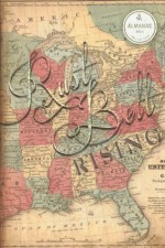 Rust Belt Rising : Almanac 2013 (Rust Belt Rising, #1) - Linda Gallant, Mark Adams, Amanda Gallant, Kim Geralds, Justin Glanville, Sarah Grey, Wint Huskey, Marissa Johnson-Valenzuela, Liz Kerr, Jason Killinger, Julia Kuo, Cindy La Ferle, Clinton Ambs, David Lewitzky, M. Angelo Mena, Karla Linn Merrifield, Liz Moore, Danette Pas