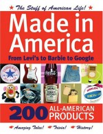 Made in America: From Levi's to Barbie to Google - Nick Freeth