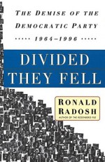 Divided They Fell - Ronald Radosh