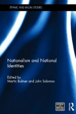 Nationalism and National Identities - Martin Bulmer, John Solomos