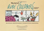 The Art of Rube Goldberg: (A) Inventive (B) Cartoon (C) Genius - Jennifer George, Rube Goldberg