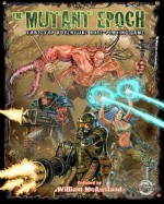 The Mutant Epoch - William McAusland