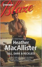 Tall, Dark & Reckless - Heather MacAllister