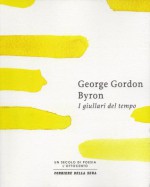 I giullari del tempo - George Gordon Byron, Franco Buffoni, Nicola Crocetti