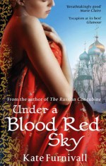 Under a Blood Red Sky - Kate Furnivall