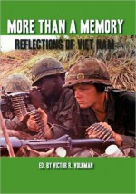 More Than A Memory: Reflections of Viet Nam - Marc Lévy, Victor Volkman, Richard Boes, Tommy Skiens