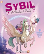 Sybil the Backpack Fairy #3: Aithor - Michel Rodrigue, Manuela Razzi, Antonello Dalena