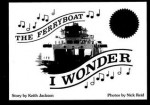 The Ferryboat: I Wonder - Keith Jackson, Nick Reid