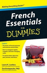 French Essentials for Dummies - Laura K. Lawless