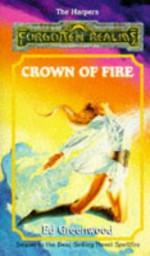 Crown of Fire - Ed Greenwood