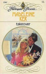 Takeover - Madeleine Ker