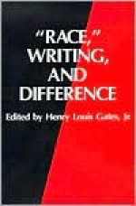 "Race," Writing, and Difference (A Critical Inquiry Book) - Henry Louis Gates Jr., Kwame Anthony Appiah