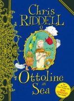 Ottoline at Sea - Chris Riddell