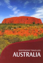 Independent Travellers Australia 2006: The Budget Travel Guide - Gareth Powell