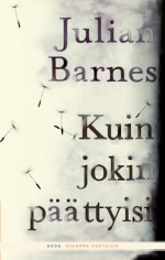 Kuin jokin päättyisi - Kersti Juva, Julian Barnes