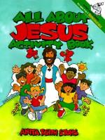 All about Jesus Activity Book - Anita Reith Stohs