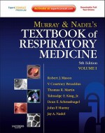 Murray And Nadel's Textbook Of Respiratory Medicine: Expert Consult Premium Edition Enhanced Online Features And Print (Textbook Of Respiratory Medicine (Murray)) - Robert I. Simon, Thomas Martin, John F. Murray, V. Courtney Broaddus, Talmadge E. King Jr., Dean Schraufnagel, Jay A. Nadel