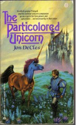 The Particolored Unicorn - Jon DeCles