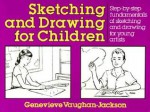 Sketching and Drawing for Children - Genevieve Vaughan-Jackson