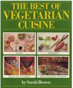 The Best of Vegetarian Cuisine - Sarah Brown