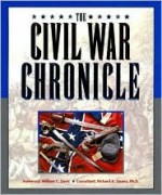 Civil War Chronicle - Walter Cronkite, Richard A. Sauers, Clint Johnson, George Skoch, Martin F. Graham