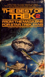 The Best of Trek: From the Magazine for Star Trek Fans (Best of Trek, #2) - Walter Irwin, G.B. Love