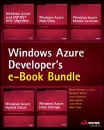 Windows Azure Developer's e-Book Bundle - Bruce Johnson, Benjamin Perkins, James Chambers, Danny Garber, Jamal Malik, Adam Fazio