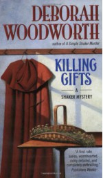 Killing Gifts - Deborah Woodworth