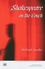 Shakespeare on the Couch - Michael Jacobs