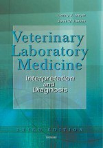 Veterinary Laboratory Medicine: Interpretation & Diagnosis - Denny Meyer, John W. Harvey