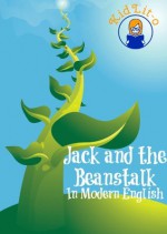 Jack and the Beanstalk In Modern English (Translated) - Joseph Jacobs, Kidlit-O