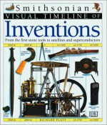 Visual Timeline of Inventions - Richard Platt, Richard Platt