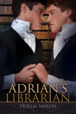 Adrian's Librarian - Hollis Shiloh