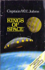 Kings of Space - W.E. Johns