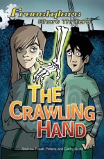 Freestylers Short Thriller: The Crawling Hand - Andrew Fusek Peters