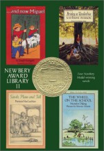 Newbery Award Library II: And Now, Miguel, Bridge to Terebithia, Sarah Plain and Tall, The Wheel on the School - Joseph Krumgold, Patricia MacLachlan, Meindert DeJong, Katherine Paterson