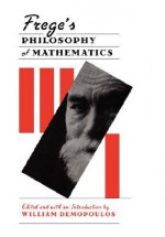 Frege's Philosophy of Mathematics - William Demopoulos